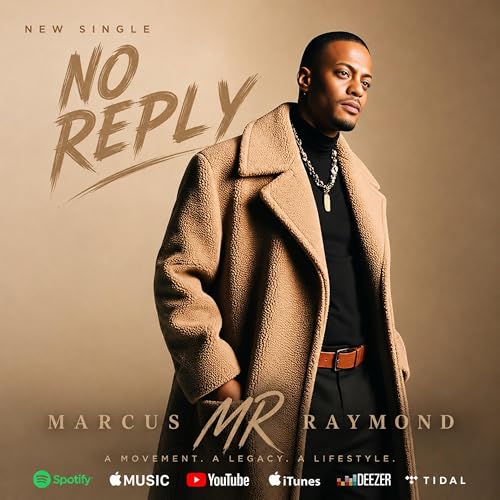 Marcus Raymond in a tan coat on the No Reply single artwork